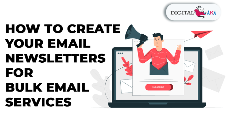 How to create your Email Newsletters for Bulk Email Services?