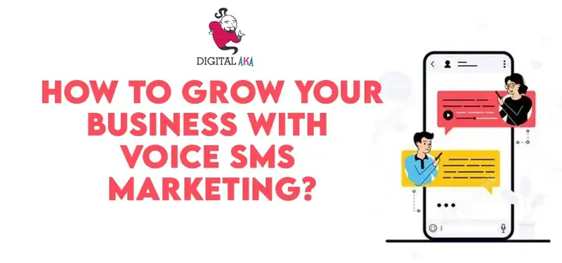 How To Grow Your Business With Voice SMS Marketing