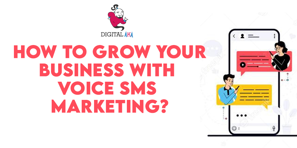 How to grow your business with voice SMS Marketing?