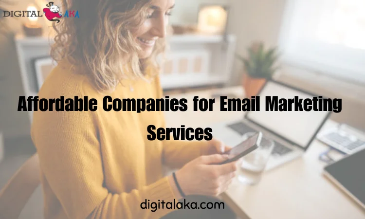 Affordable Companies for Email Marketing Services
