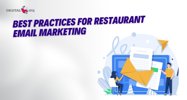 Best Practices for Restaurant Email Marketing