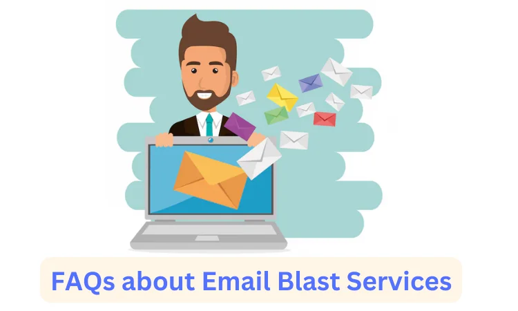FAQs about Email Blast Services