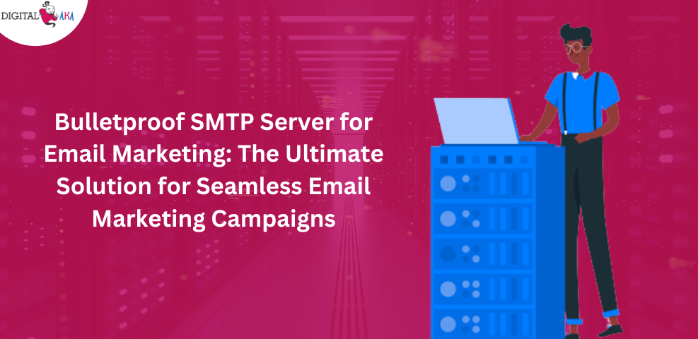 Bulletproof SMTP Server for Email Marketing