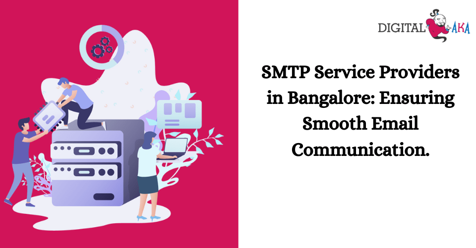 SMTP Service Providers in Bangalore