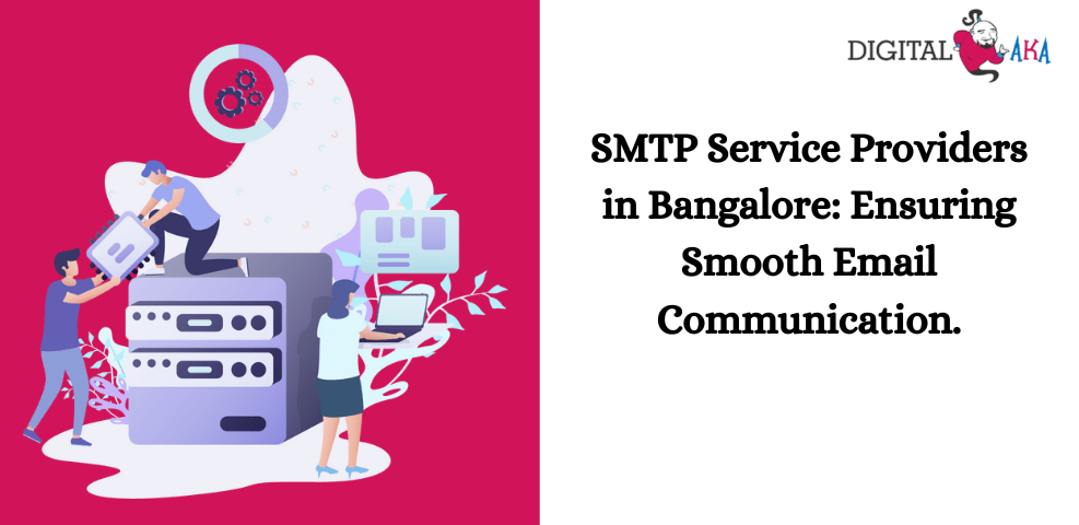 SMTP Service Providers in Bangalore