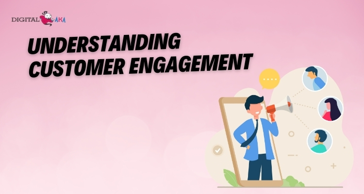 Customer Engagement