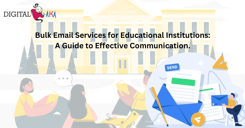 Bulk Email Services for Educational Institutions