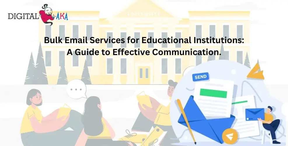 Bulk Email Services for Educational Institutions