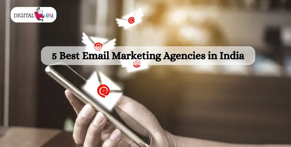 5 Best Email Marketing Agencies in India