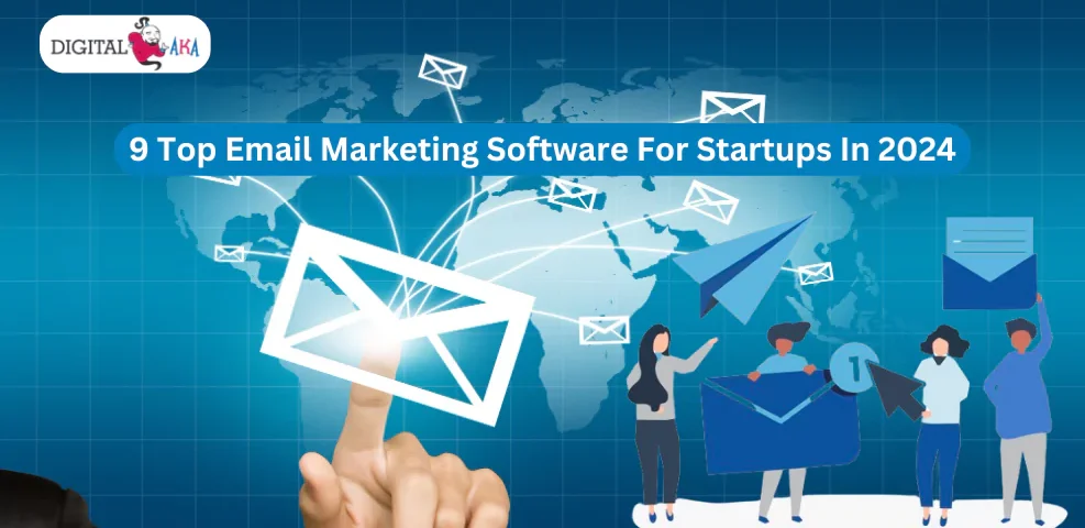 9 Top Email Marketing Software For Startups In 2024