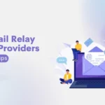 SMTP Mail Relay Service Providers