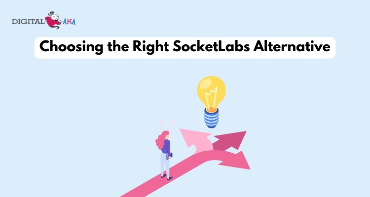 Choosing the Right SocketLabs Alternative