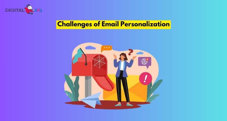 Challenges of Email Personalization