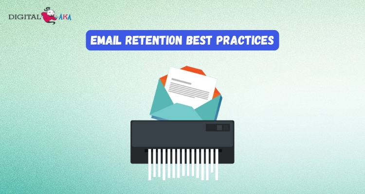 Email Retention Best Practices