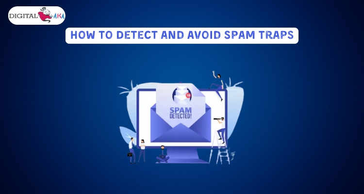 How to Detect and Avoid Spam Traps