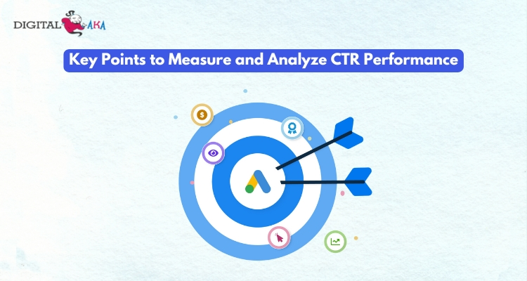 Key Points to Measure and Analyze CTR Performance