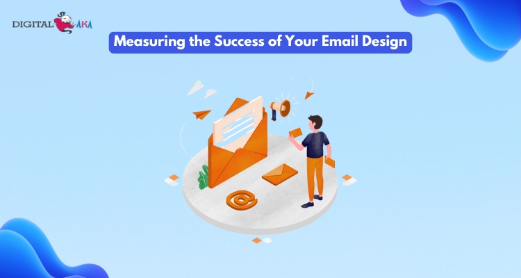 Measuring the Success of Your Email Design