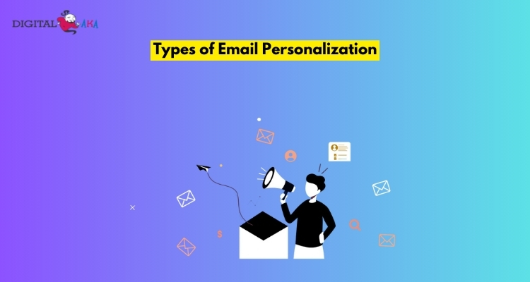 Types of Email Personalization