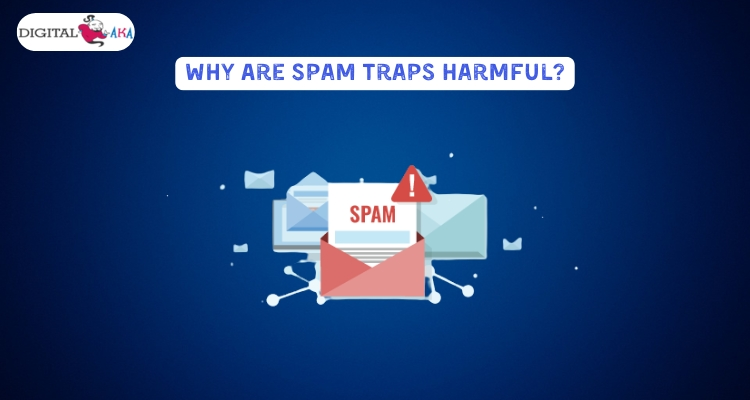 Why Are Spam Traps Harmful