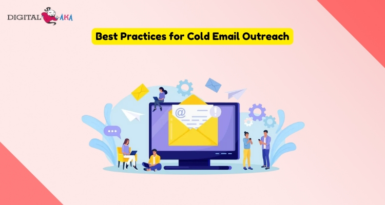 Best Practices for Cold Email Outreach