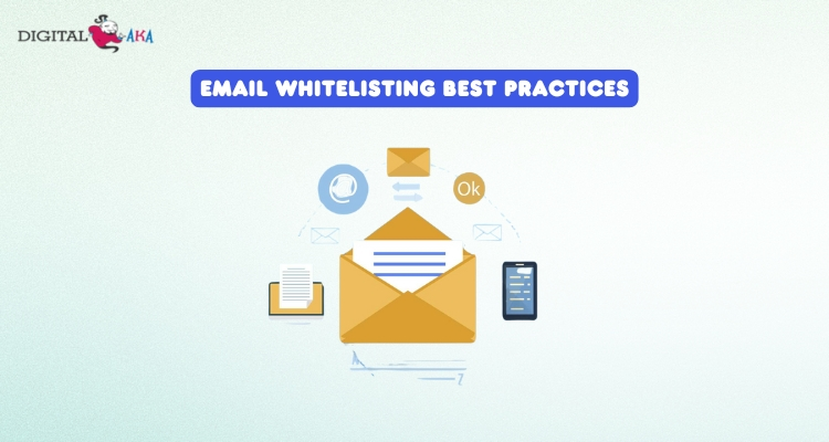 Email Whitelisting Best Practices