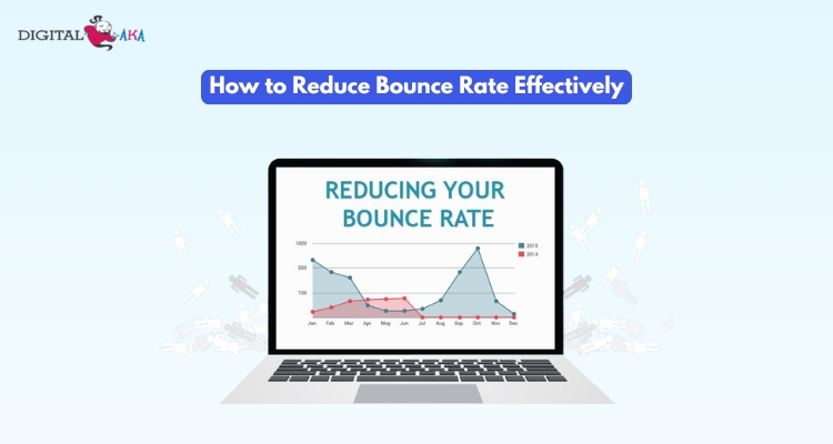 How to Reduce Bounce Rate Effectively