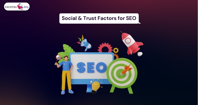 Social & Trust Factors for SEO