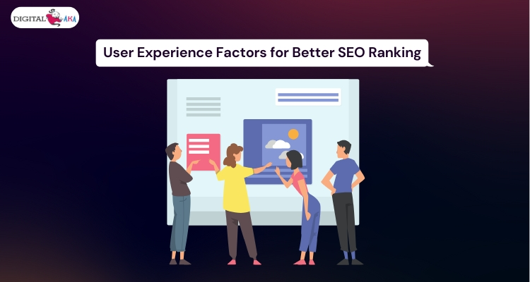 User Experience Factors for Better SEO Ranking