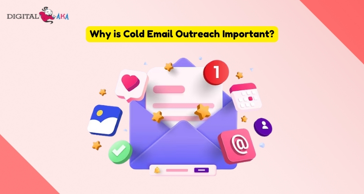 Why is Cold Email Outreach Important