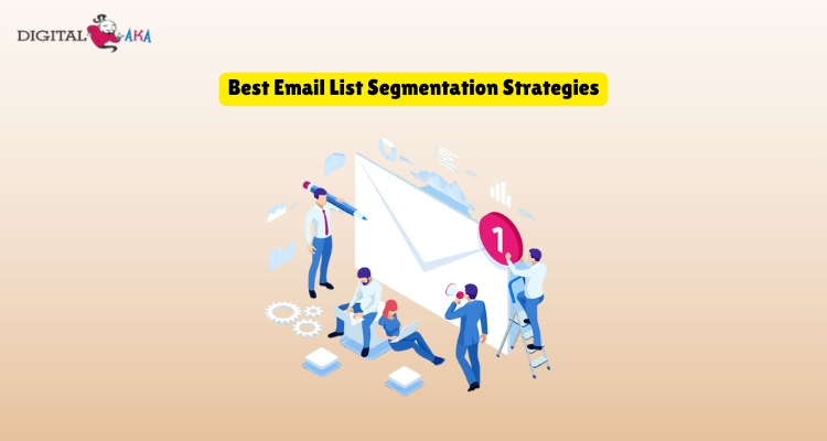 Best Email List Segmentation Strategies