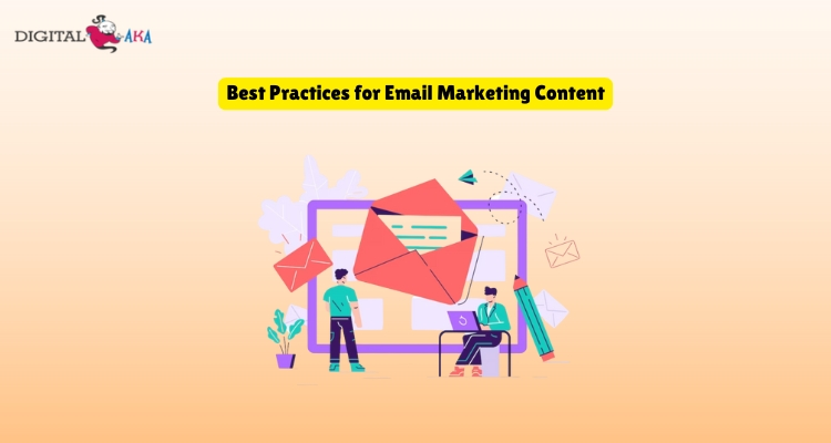 Best Practices for Email Marketing Content