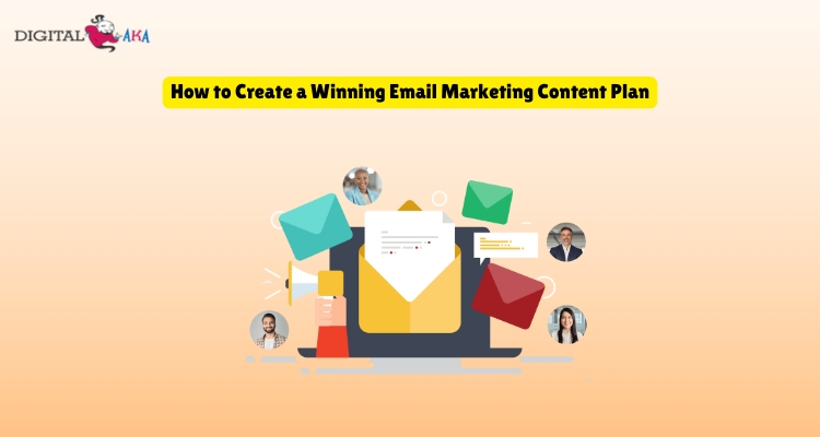 How to Create a Winning Email Marketing Content Plan