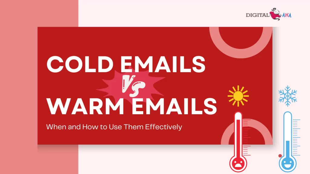 Cold Emails vs Warm Emails