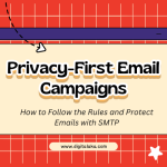 Privacy-First Email Campaigns